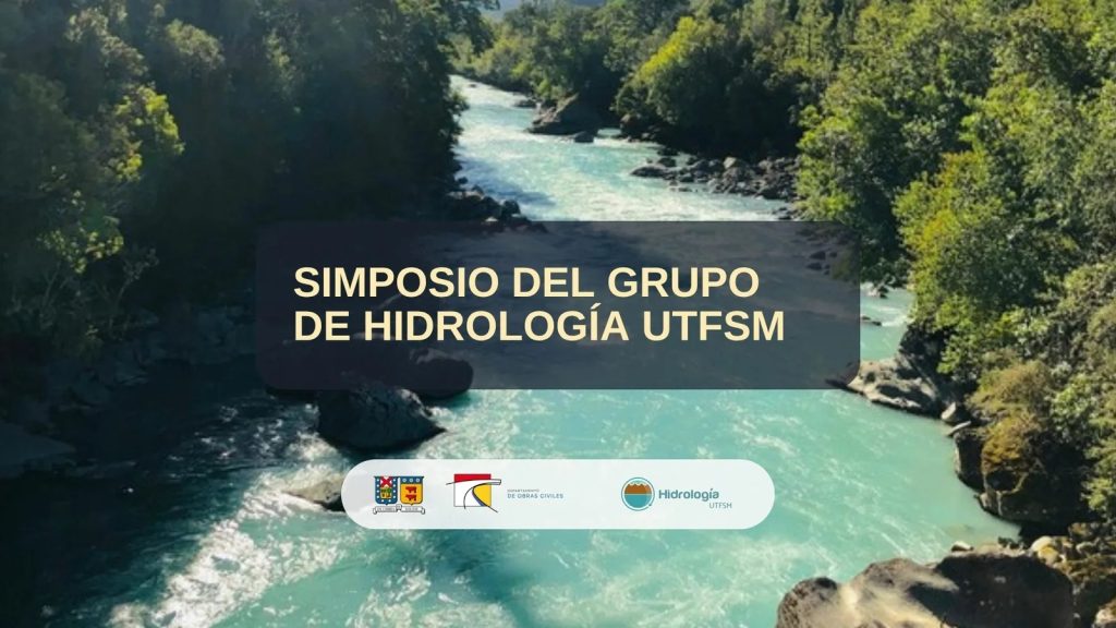 Simposio del Grupo de Hidrología UTFSM
